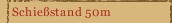 Schießstand 50m