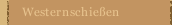 Westernschießen